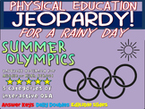 P.E. Jeopardy: "SUMMER OLYMPICS" - handouts, reading & int