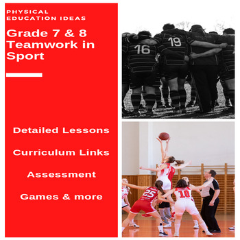 Preview of P.E. Middle Years Teamwork in Sport Unit, Assessment & more (7 & 8)