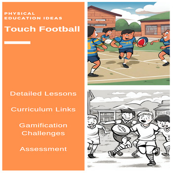 Preview of P.E. Touch Football Unit of Work, Teacher Assessments and more (3 - 6)