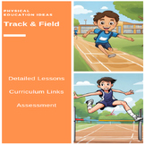 P.E. Track & Field Units of Work, Lessons, Assessments & m
