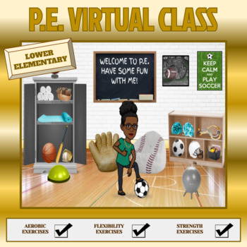 Preview of P.E. Virtual Class for Lower Elementary