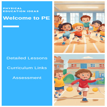 Preview of P.E. Welcome to PE Units, Lessons, Assessments, Posters & more (K - 2)