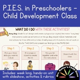 P.I.E.S. in Preschoolers - Child Development FACS Class