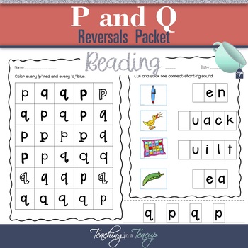 p and q letter reversals pack by teaching in a teacup tpt