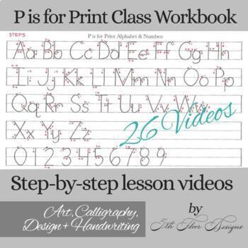 Preview of P is for Print Handwriting Class Workbook | Traceable letters | Video Lessons