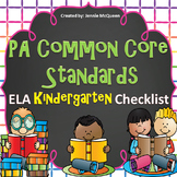 PA Common Core Standards Checklist: Kindergarten ELA