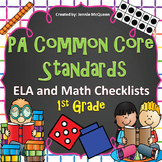 PA Common Core Standards Checklists 1st Grade ELA AND Math