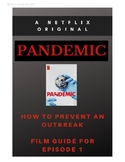 PANDEMIC: How to Prevent an Outbreak-film guide to Netflix