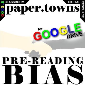 Preview of PAPER TOWNS PreReading Bias Activity DIGITAL Prior Opinion Background Green