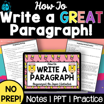 Preview of PARAGRAPH WRITING LESSON Organized On Topic Notes PPT Practice Test Prep
