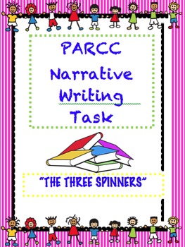 Preview of PARCC Like Assessment: Narrative Writing Task