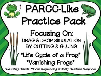 Preview of PARCC-Like Practice #12: ELA-- FROG LIFE CYCLE and VANISHING FROGS