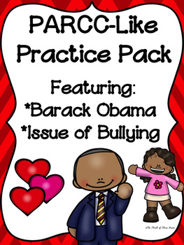 Preview of PARCC-Like Practice #13: ELA--President Barack Obama and the Issue of Bullying