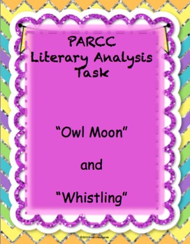 Preview of PARCC Literary Analysis Task