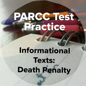 Preview of PARCC Smarter Balanced AIR Practice Informational Texts:  Death Penalty