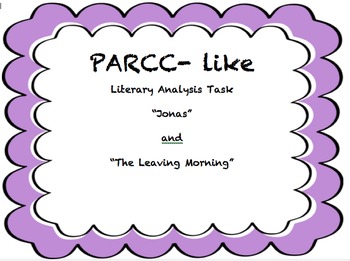 Preview of PARCC Practice- Literary Analysis Task