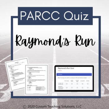 Raymond's Run quiz (PARCC) by Custom Teaching Solutions | TpT