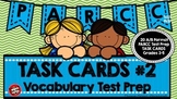 PARCC Test Prep Vocabulary Task Cards A/B Format Set 2