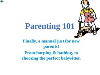 Preview of parenting 101:  a crash course for new parents (editable PPT)