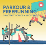 PARKOUR & FREERUNNING: 39 Activity Cards + 2 Posters for P