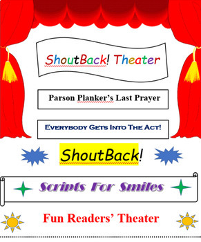 Preview of PARSON PLANKER'S LAST PRAYER, a High School Readers' Theater ShoutBack! play