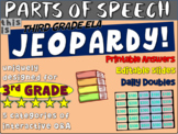PARTS OF SPEECH - Third Grade ELA JEOPARDY! handouts & Int