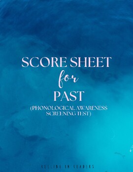 Preview of PAST (Phonological Awareness Screening Test) Score Sheet