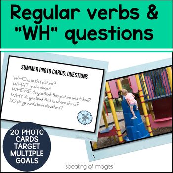 Preview of Answering WH QUESTIONS REGULAR VERBS with photos Speech Therapy