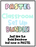 PASTEL Rainbow classroom Set up
