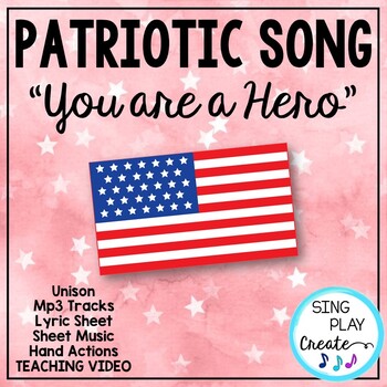 Preview of Patriotic Song and Music "You Are A Hero" Unison Video Sing-a-long & Mp3 Tracks