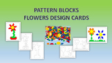 PATTERN BLOCKS - FLOWERS DESIGN CARDS