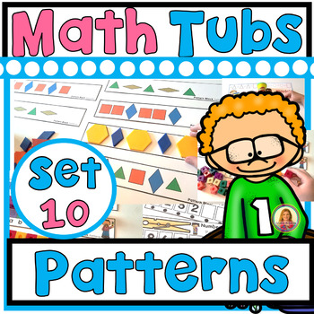 Preview of PATTERNS Year of Morning Math Tubs or Centers Set 10!