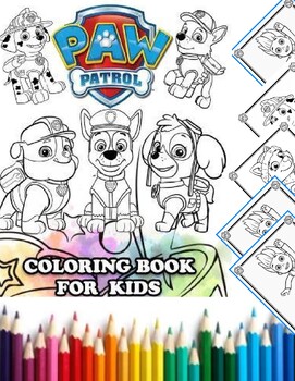 100 Paw Patrol Coloring Book:The Perfect paw patrol Coloring Printable Book