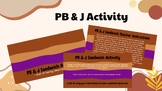 PB & J Activity