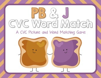Pb J Cvc Word And Cvc Picture Match By Cindy Gilchrist Tpt