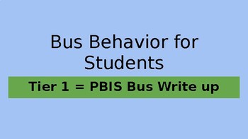 Preview of PBIS 3 tiers of Bus Behavior expectations for elementary Students PPT with links