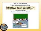 PBIS/Boystown Staying on Task Social Story