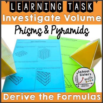 Preview of PBL Derive the Formula for the Volume of Prisms and Pyramids Discovery Task