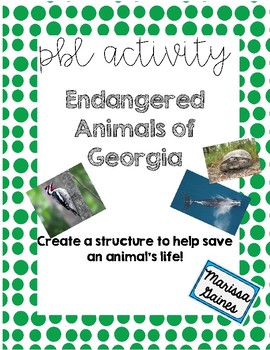 PBL Endangered Animals of Georgia by Marissa Gaines | TPT