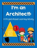 Project Based Learning: I'm an Architect!