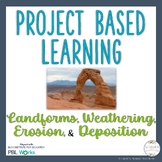 Project Based Learning | Landforms Weathering Erosion & De