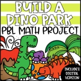 PBL Math Enrichment Project | Dinosaur Park Project Based 