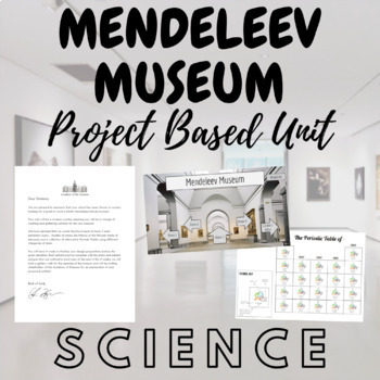 Preview of PBL Mendeleev Museum (Atomic Structure, Periodic Table) Grade 8