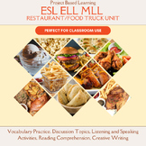 ESL ELL MLL Project Based Learning: Restaurant/Food Truck Unit