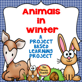 Project Based Learning - Winter Animals