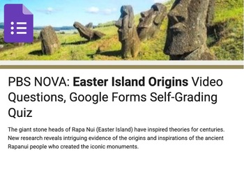 Preview of PBS NOVA: Easter Island Origins Video Questions, Google Forms Self-Grading Quiz
