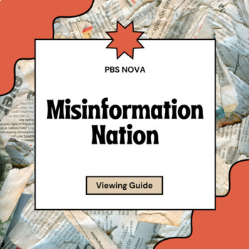 Preview of PBS NOVA Misinformation Nation Video Viewing Guide
