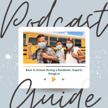 Preview of PBS NOVA Now Podcast Listening Guide: Back to School During a Pandemic