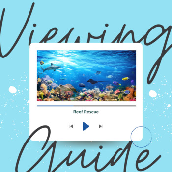 Preview of PBS NOVA Viewing Guide - Reef Rescue