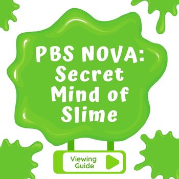Preview of PBS NOVA Viewing Guide - Secret Mind of Slime